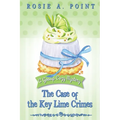 The Case of the Key Lime Crimes: A Culinary Cozy Mystery