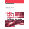 SMS and Mms Interworking in Mobile Netw
