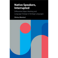 Native Speakers, Interrupted