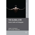The Global Gym: Gender, Health and Pedagogies