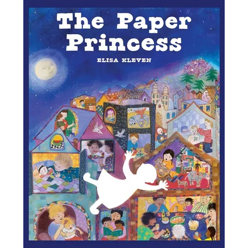 The Paper Princess: A Classic Picture Book about Creativity and Courage