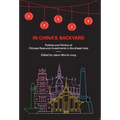 In China's Backyard: Policies and Politics of Chinese Resource Investments in Southeast Asia