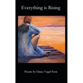Everything is Rising