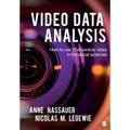 Video Data Analysis: How to Use 21st Century Video in the Social Sciences