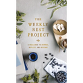 The Weekly Rest Project: A Challenge to Journal, Reflect, and Restore
