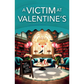 A Victim at Valentine's