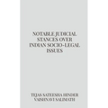 Notable judicial stances over Indian socio-legal issues
