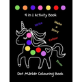 Large Cute Dabber Dot Marker Colouring Book 4 in 1 Activity Book 128 Pages of Fun for Toddlers Kindergarten, Preschool, Kids, Boys & Girls Aged 2-4 Ag