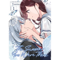 The Summer You Were There Vol. 1