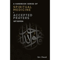 A Handbook Series of Spiritual Medicine + Accepted Prayers Gift Edition