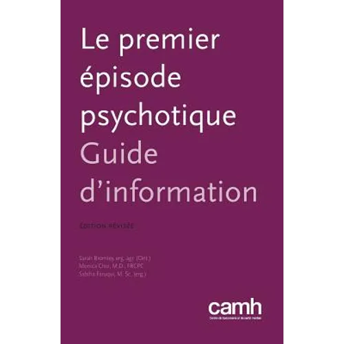 Le premier épisode psychotique