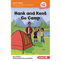 Hank and Kent Go Camp: Book 3