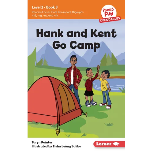 Hank and Kent Go Camp: Book 3