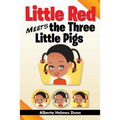 Little Red Meets the Three Little Pigs