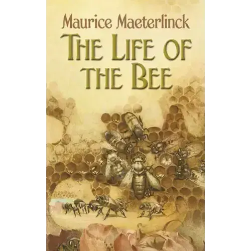 The Life of the Bee
