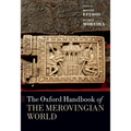 The Oxford Handbook of the Merovingian World