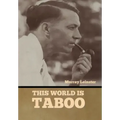 This World Is Taboo