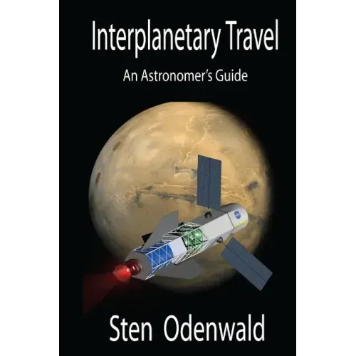 Interplanetary Travel: An Astronomer's Guide