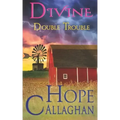 Divine Double Trouble: A Divine Cozy Mystery Novel