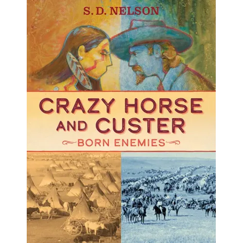 Crazy Horse and Custer: Born Enemies