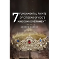 7 Fundamental Rights of Citizens of God's Kingdom Government