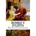 Romeo y Julieta (Spanish) Edition