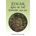 Edgar, King of the English, 959-975: New Interpretations