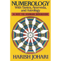 Numerology: With Tantra, Ayurveda, and Astrology