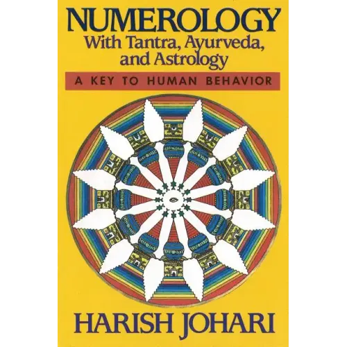 Numerology: With Tantra, Ayurveda, and Astrology