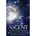 The Ascent of Dorothea Drazik