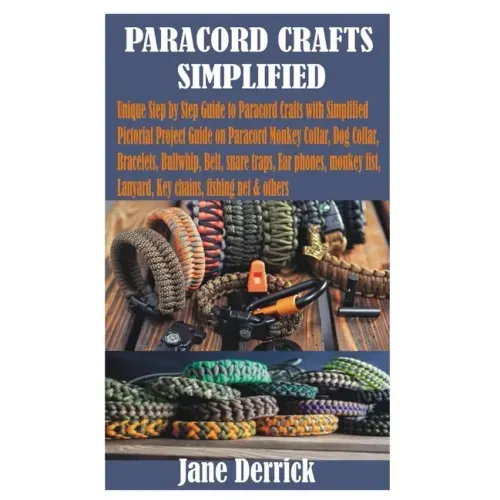 Paracord Crafts Simplified