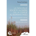 La Nouvelle Société Sucrière de la Comoé au Burkina Faso: Un patrimoine industriel à valoriser