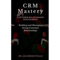 CRM Mastery