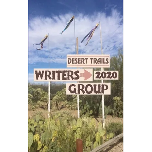 Desert Trails Writers Group 2020