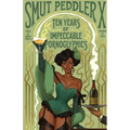 Smut Peddler X: Ten Years of Impeccable Pornoglyphics