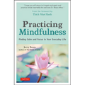 Practicing Mindfulness: Finding Calm and Focus in Your Everyday Life