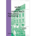 Music and Democracy: Participatory Approaches