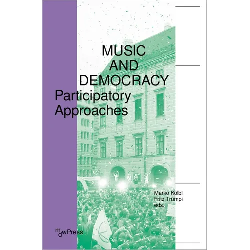 Music and Democracy: Participatory Approaches