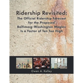 Ridership Revisited: The Official Ridership Forecast for the Proposed Baltimore-Washington Maglev Is a Factor of Ten Too High
