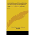 Official History Of 82nd Division American Expeditionary Forces: All American Division, 1917-1919 (1919)