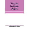 San Juan Capistrano mission