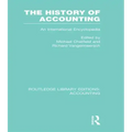 The History of Accounting (Rle Accounting): An International Encylopedia