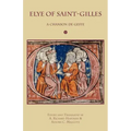 Elye of Saint-Gilles: A Chanson de Geste