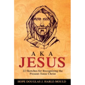 A. K. A. Jesus