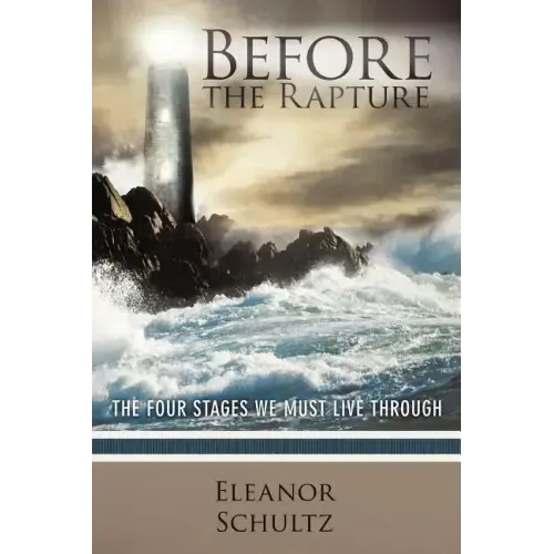 Before the Rapture: The Four Stages We Must Live Through