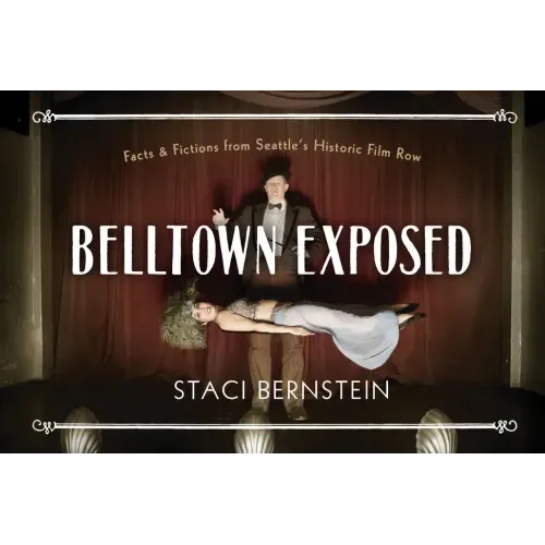 Belltown Exposed: A Local History Told Through Tableaux Vivants