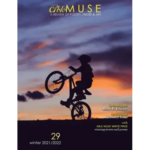 Able Muse, Winter 2021/22 (No. 29 - print edition): a review of poetry, prose & art