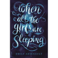 When All the Girls Are Sleeping