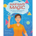 Maryam's Magic: The Story of Mathematician Maryam Mirzakhani