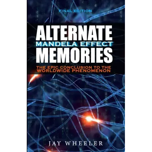 Alternate: The Mandela Effect
